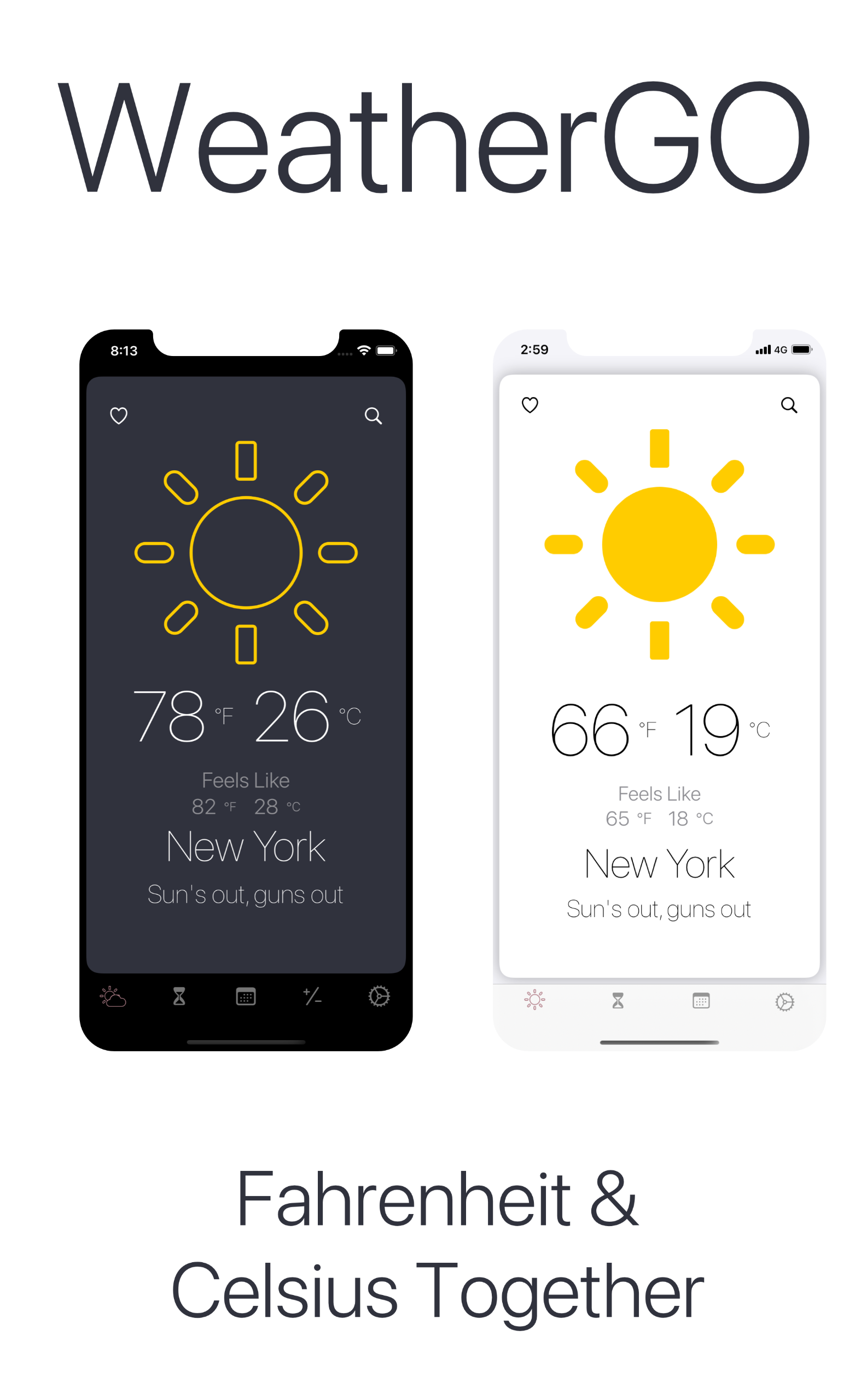 WeatherGO - Celsius and Fahrenheit Weather Together